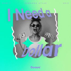 ดาวน์โหลดและฟังเพลง I Need A Dollar พร้อมเนื้อเพลงจาก Namté