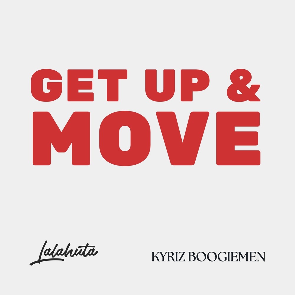 Get Up and Move (Remastered 2024|Explicit)