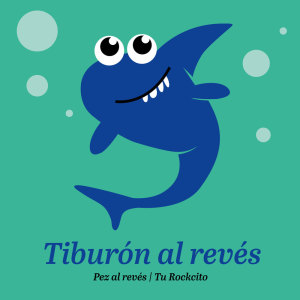 ดาวน์โหลดและฟังเพลง Tiburón Al Revés พร้อมเนื้อเพลงจาก Pez al Revés