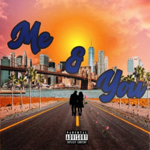 Listen to Me & You (Explicit) song with lyrics from Stretch The Kidd