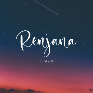 Album Renjana oleh J-Man