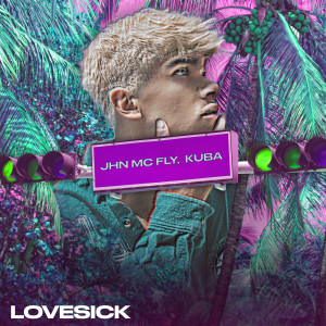 ดาวน์โหลดและฟังเพลง Lovesick พร้อมเนื้อเพลงจาก Jhn McFly