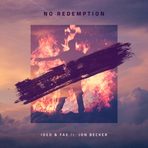 ดาวน์โหลดและฟังเพลง No Redemption (Edit) พร้อมเนื้อเพลงจาก Jon Becker