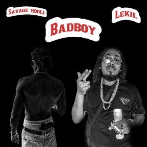 Album BadBoy from SAVAGE HOOLI