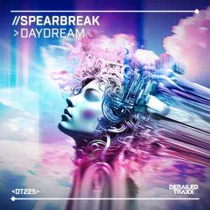 Dengarkan Daydream (Extended Mix) lagu dari Spearbreak dengan lirik