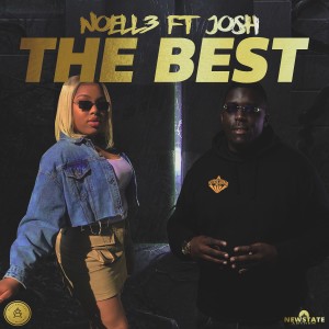 ดาวน์โหลดและฟังเพลง The Best (Explicit) พร้อมเนื้อเพลงจาก NOELL3