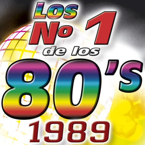 La Banda De Los 80's的專輯Los Numero 1 De Los 80's - 1989