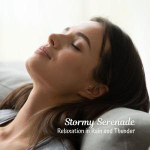 Album Stormy Serenade: Relaxation in Rain and Thunder from Relaxation Noisy Tones