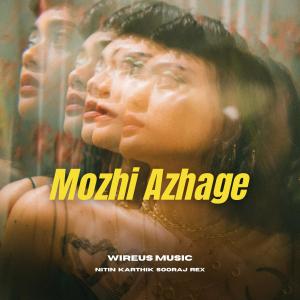 收聽Prince Rex的Mozhi Azhage歌詞歌曲