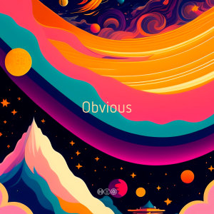 收聽RaySon4 7的Obvious歌詞歌曲