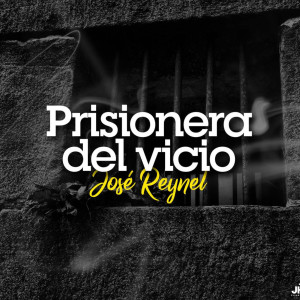 Album Prisionera del Vicio from José Reynel