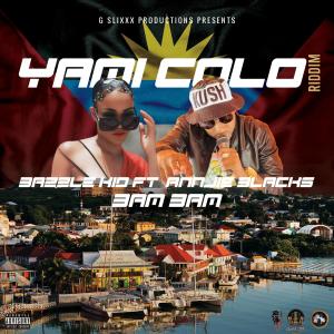 ดาวน์โหลดและฟังเพลง Bam Bam(feat. bazzle Kid & Annjie Blacks) (Explicit) พร้อมเนื้อเพลงจาก Gslixxx