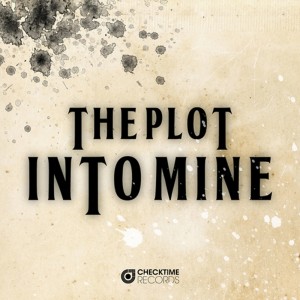 The Plot的專輯Into Mine