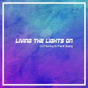 Living The Lights On