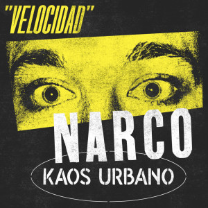 Narco的專輯Velocidad