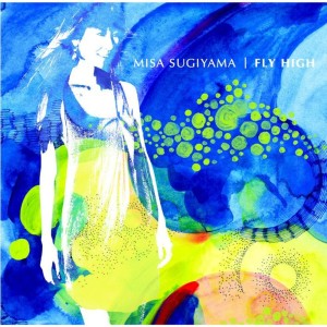 Dengarkan Fly High lagu dari Misa Sugiyama dengan lirik