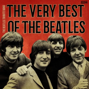 อัลบัม The Very Best of the Beatles ศิลปิน The Beatles Tribute Band