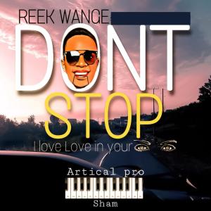 Dengarkan Don't Stop lagu dari Reek wange dengan lirik