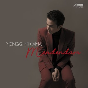 อัลบัม Mendendam ศิลปิน Yonggi