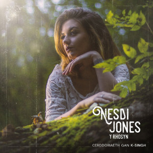 Listen to Y Rhosyn (feat. K-Singh) song with lyrics from Nesdi Jones