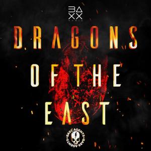 Dengarkan lagu Dragons of the East (Explicit) nyanyian Bass Agents dengan lirik