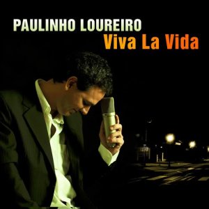 อัลบัม Viva La Vida ศิลปิน Paulinho Loureiro