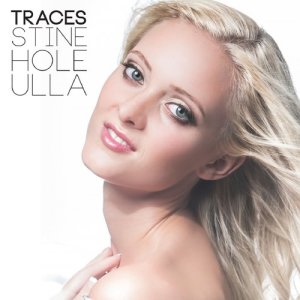 ดาวน์โหลดและฟังเพลง Traces พร้อมเนื้อเพลงจาก Stine Hole Ulla