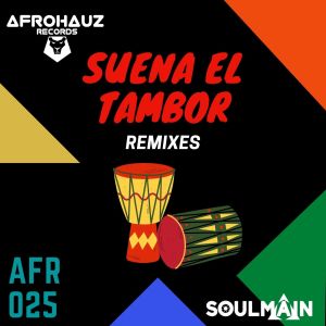 Listen to Suena el Tambor (Alejandro Peñaloza Remix) (Explicit) (Alejandro Peñaloza Remix|Explicit) song with lyrics from Soulmain