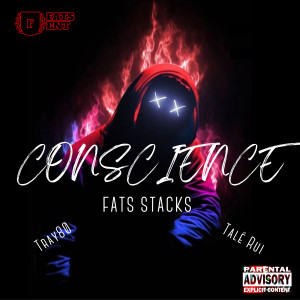 Album Conscience (Explicit) from Fats Stacks