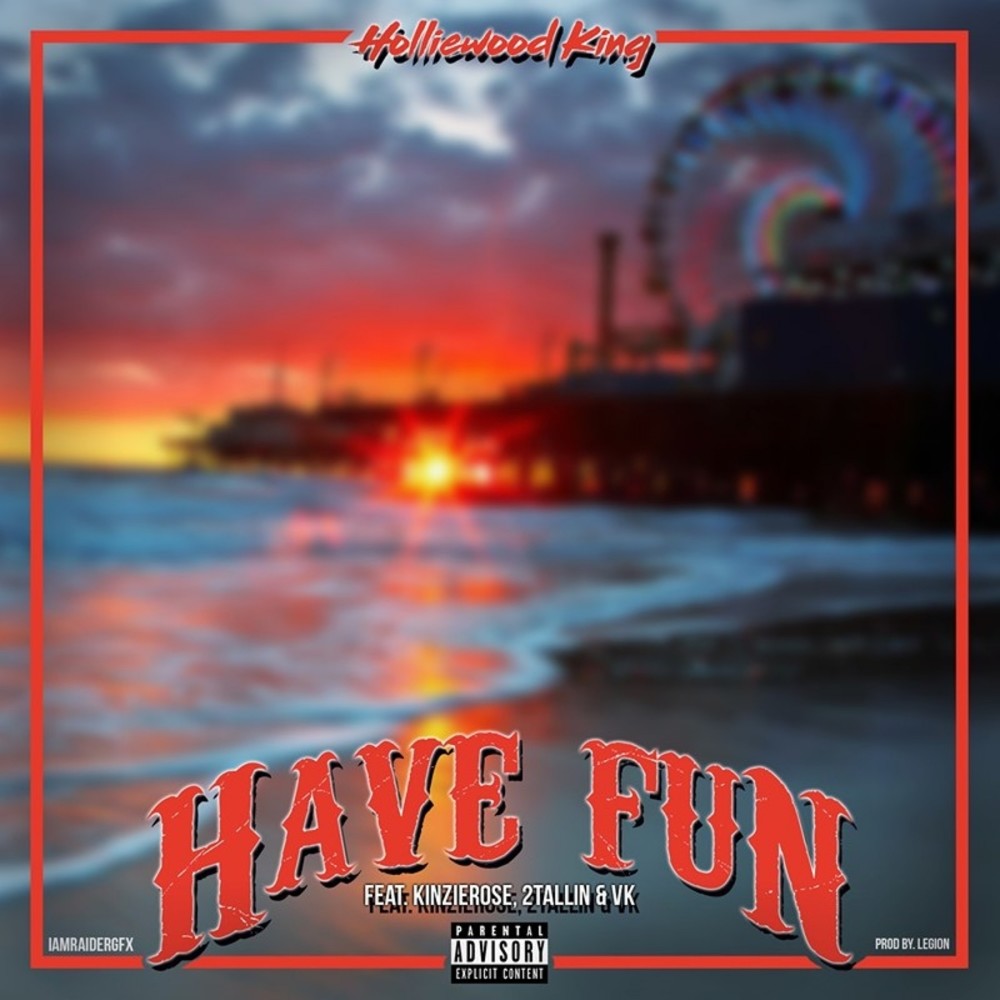 Have Fun (Explicit)