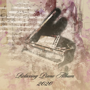 Dengarkan Relaxing Piano Album 2020 lagu dari Peaceful Romantic Piano Music Consort dengan lirik
