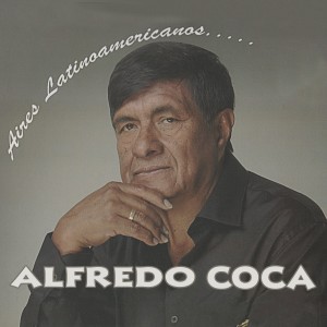 ดาวน์โหลดและฟังเพลง Cuando Llora Mi Guitarra พร้อมเนื้อเพลงจาก Alfredo Coca
