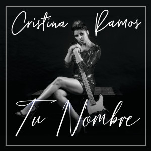 收聽Cristina Ramos的Tu Nombre歌詞歌曲
