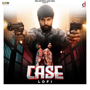 Album Case (Lofi) oleh Himmat Sandhu