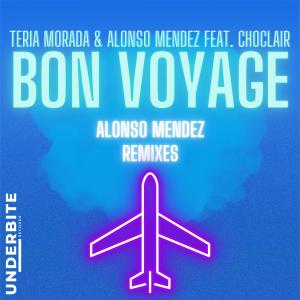 ดาวน์โหลดและฟังเพลง Bon Voyage (Spanglish (Extd) (Alonso Mendez Spanglish EXTENDED Remix) พร้อมเนื้อเพลงจาก Teria Morada