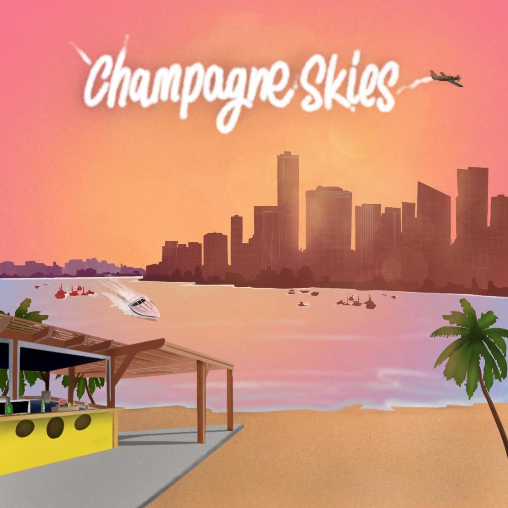 Champagne Skies (Explicit)