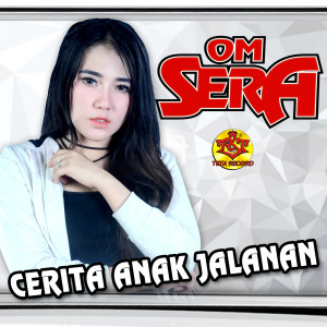 Listen to Cerita Anak Jalanan (feat. Via Vallen) song with lyrics from Om Sera