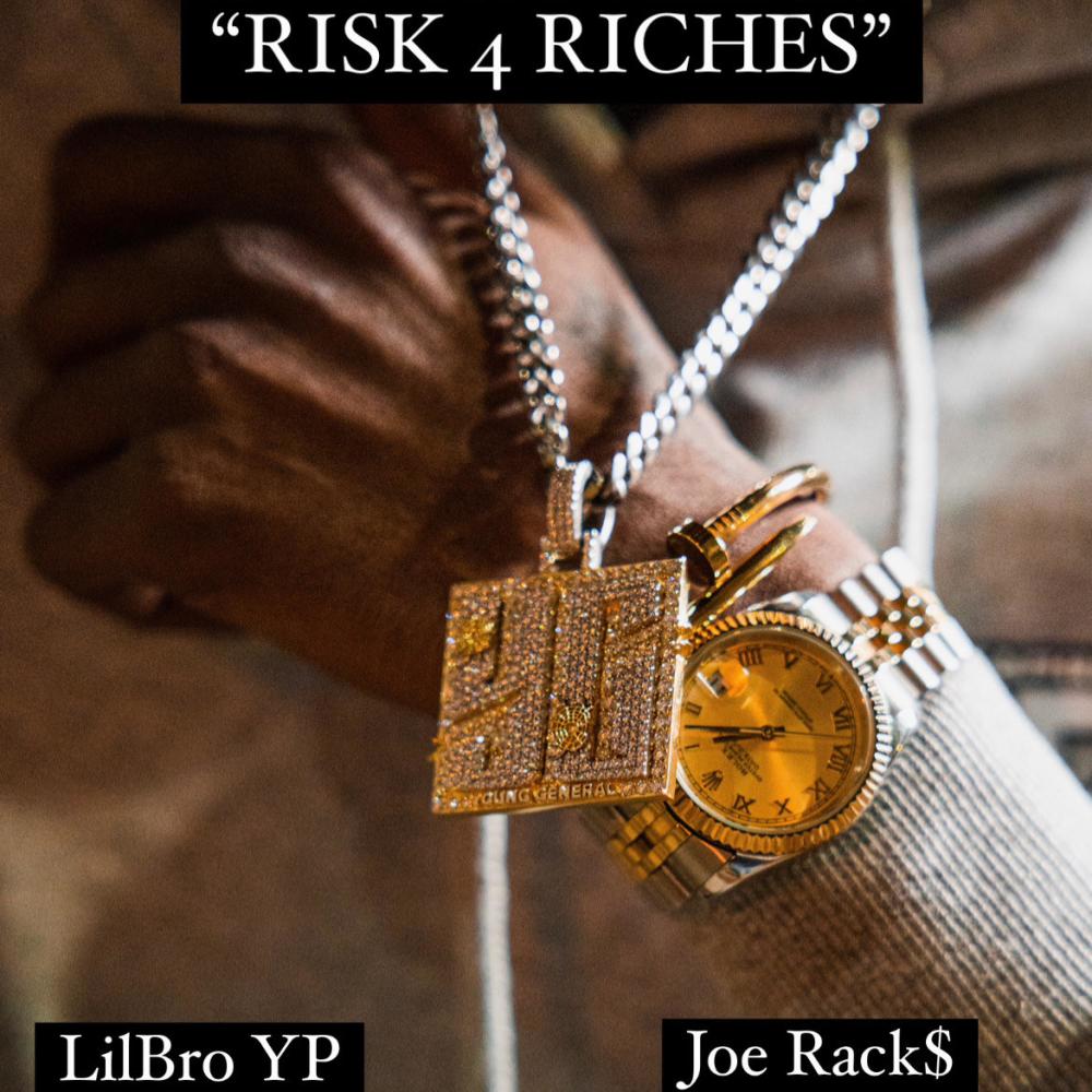 Risk 4 Riches (feat. Joe Rack$) (Explicit)