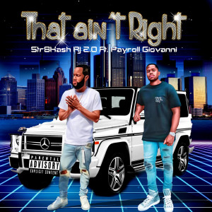 Album That Ain't Right (Explicit) oleh Payroll Giovanni