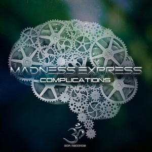 อัลบัม Complications ศิลปิน Madness Express