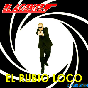 Listen to El Agente (Radio Edit) song with lyrics from El Rubio Loco