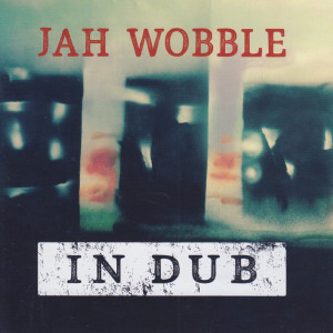 ดาวน์โหลดและฟังเพลง Blacksmith Dub พร้อมเนื้อเพลงจาก Jah Wobble