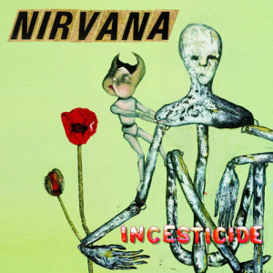 Nirvana的專輯Incesticide
