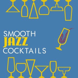 Album Smooth Jazz Cocktails from Smooth Jazz Instrumentals