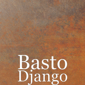 Django dari Basto