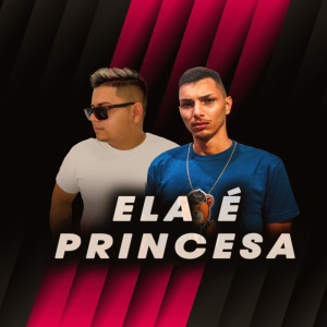 ดาวน์โหลดและฟังเพลง Ela É Princesa พร้อมเนื้อเพลงจาก Dj Carlos Moreira