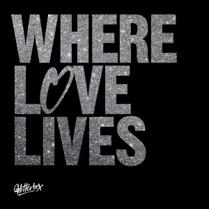 Seamus Haji的專輯Glitterbox - Where Love Lives (Explicit)