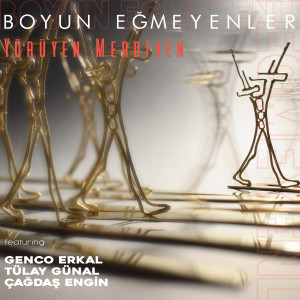 Yürüyen Merdiven的專輯Boyun Eğmeyenler