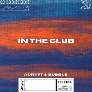Album In the Club from Bubble