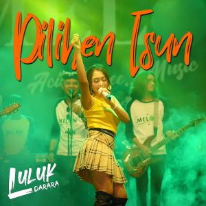 Listen to Pilihen Isun song with lyrics from Luluk Darara